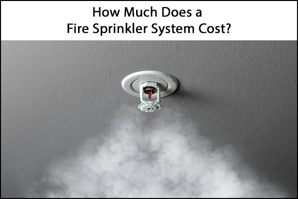 Cost to Install a Fire Sprinkler System